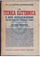 LA TECNICA ELETTRONICA E SUE APPLICAZIONI 2 volumi Gaetano Mannino Patanè 1947 1955